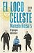 El Loco Celeste: Marcelo Bi...
