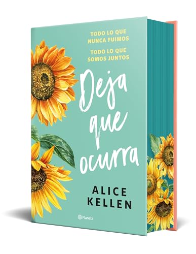 Deja que ocurra: Todo lo que nunca fuimos + Todo lo que somos juntos (Hardcover)