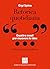 Retorica quotidiana: Quattro modi per muovere le idee | Riscopri la retorica che usi ogni giorno (logiche) (Italian Edition)