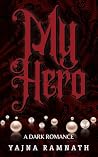 My Hero: A Dark S...