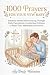 1000 Prayers for Your New Baby by Emily Wishstone