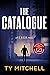 The Catalogue by Ty Mitchell