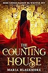 The Counting House (The Scorched Gold Trilogy Book 1)