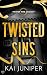 Twisted Sins: The addictive, high-angst, new adult romance (Twisted Pine Academy Book 2)