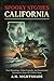 California: True Hauntings,...
