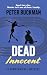 Dead Innocent : A race to c...