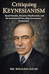 CRITIQUING KEYNES...