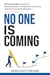 NO ONE IS COMING:...