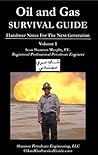 Oil and Gas Survival Guide, vol. 1 by Sean Shannon Murphy Oil and Gas Survival Guide, vol. 1 by Sean Shannon Murphy