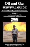Oil and Gas Survival Guide, vol. 2 by Sean Shannon Murphy Oil and Gas Survival Guide, vol. 2 by Sean Shannon Murphy