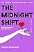 The Midnight Shift