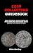 Coin Collecting Guidebook: ...