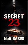 LE SECRET 23