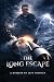 The Long Escape