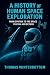 A History of Human Space Ex...