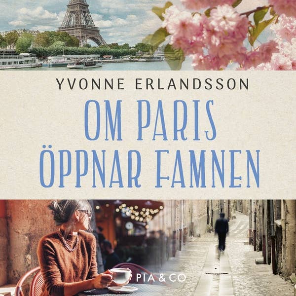 Om Paris öppnar famnen (Audiobook)