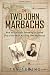 The Two John Marbachs: How ...