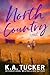 North Country by K.A. Tucker