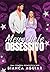 Meu Chefe Obsessivo (Dinastia Poder E Honra) (Portuguese Edition)