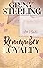 Remember Loyalty (Healing H...
