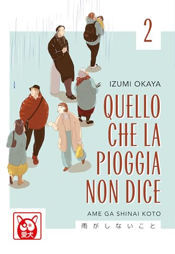 Quello che la pioggia non dice, Vol. 2 (Kindle Edition)