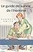 Le guide de survie de l’hom...