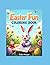 Easter Fun Coloring Book by Blake Morgan