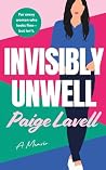 Invisibly Unwell