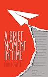 A Brief Moment in...