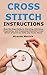 Cross Stitch Instructions by Miranda Merrick