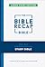 The Bible Recap 365-Day Chronological Study Bible, Large Print: English Standard Version