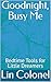 Goodnight, Busy Me by Lin Colonel LMFT