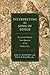 Interpreting the Song of Songs: Reception History from Qumran to the Modern Era