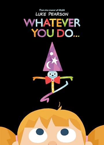Whatever You Do... (Hardcover)