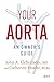 Your Aorta: An Owner's Guide