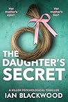 The Daughter's Secret by Ian Blackwood