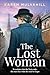 The Lost Woman: A Historical WWII novel of Art, Love, and Resistance