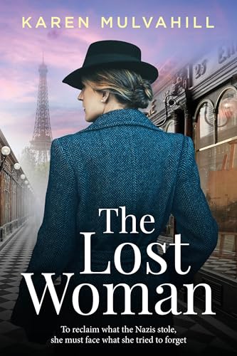 The Lost Woman: A Historical WWII novel of Art, Love, and Resistance (Kindle Edition)