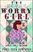 The Worry Girl: Stories from a Childhood