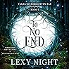 To No End: Tales ...