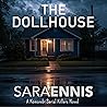 The Dollhouse: A ...