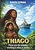 THIAGO by Dante Coman