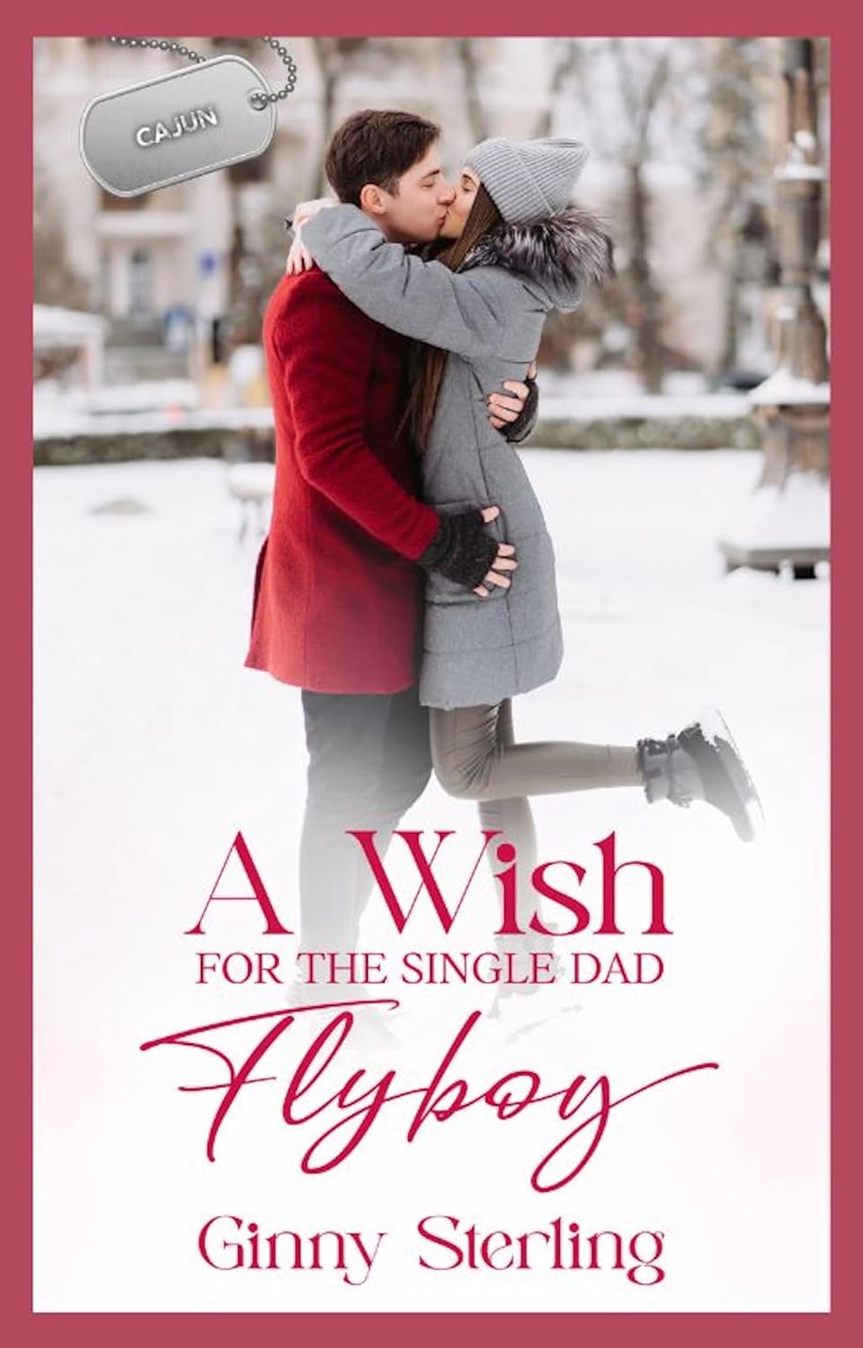 A Wish for the Single Dad Flyboy (A Very Merry Small-Town Christmas #1; Love in Sweet Bloom #4)