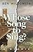 Whose Song to Sing: A Memoir