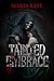 Tainted Embrace