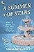 A Summer of Stars by Liana Cincotti