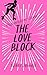 The Love Block (Rain City R...