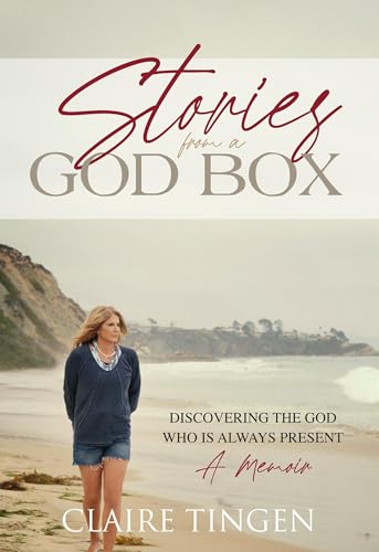 Stories from a God Box: Discovering the God Who is Always Present (Kindle Edition)
