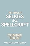 Selkies and Spell...