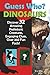 Guess Who? Dinosaurs: Disco...